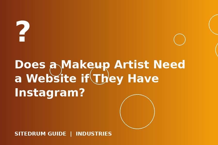 Does a Makeup Artist Need a Website if They Have Instagram?