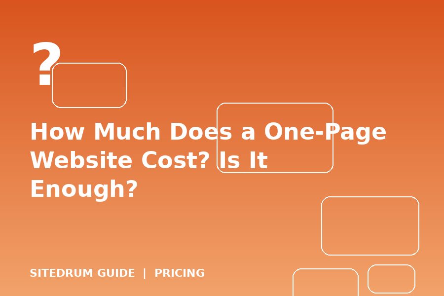 How Much Does a One-Page Website Cost? Is It Enough?