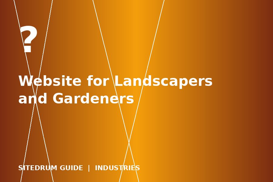 Website for Landscapers and Gardeners: Get More Local Jobs